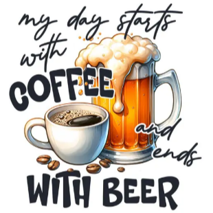Illustration of a coffee cup and beer mug with text 'my day starts with coffee and ends with beer' on a white background.
