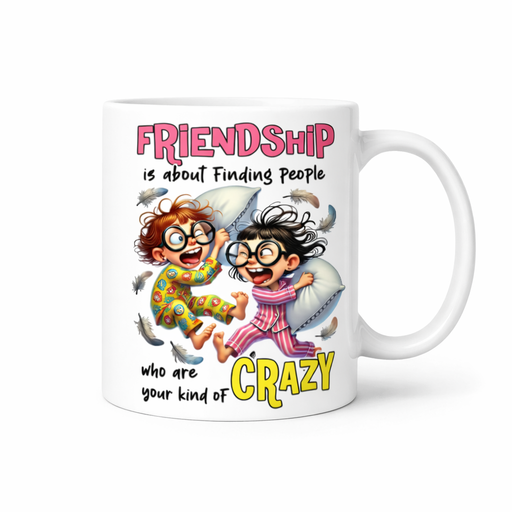 Cartoon of two children with pillows and feathers, with text about friendship and being 'crazy'.